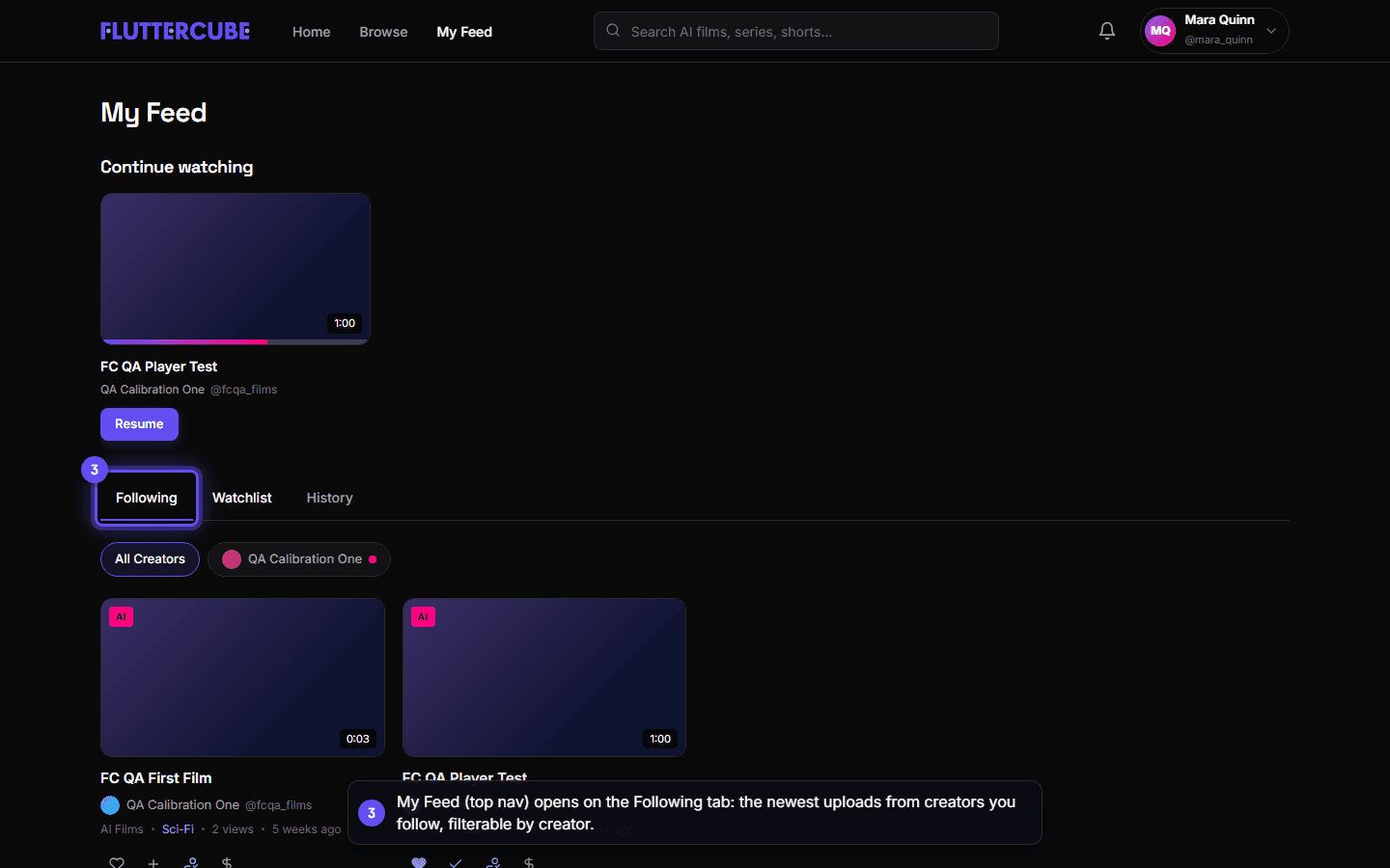 My Feed on the Following tab, with a Continue watching card above the tabs and the filter strip showing All Creators plus a chip for the creator you just followed.